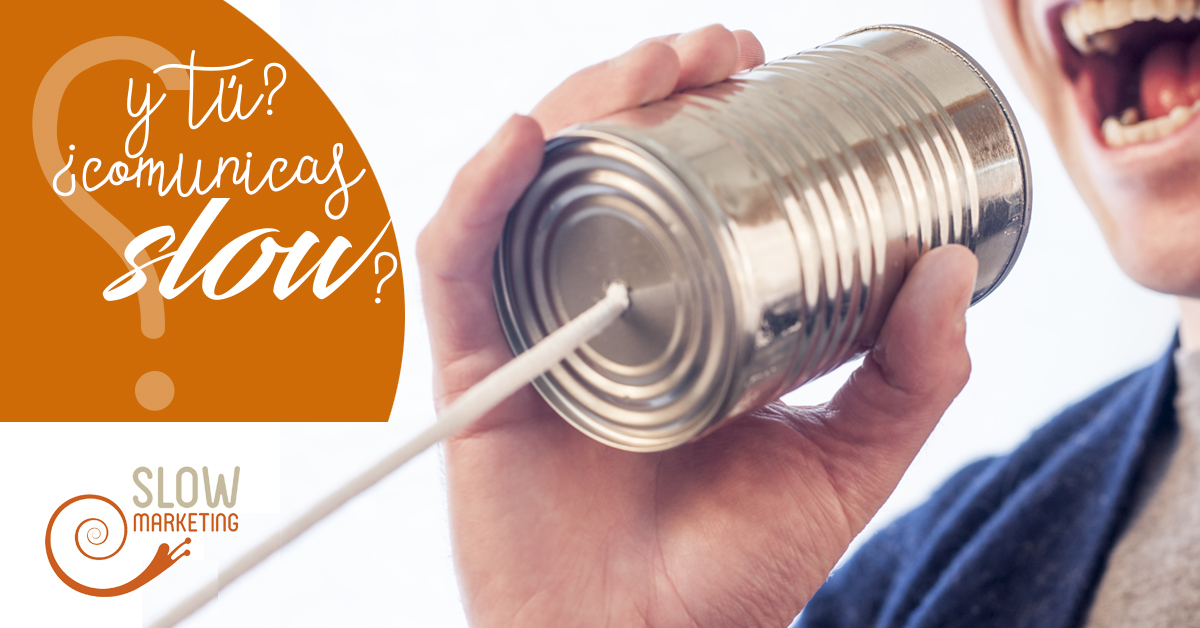 Comunicacion Slow